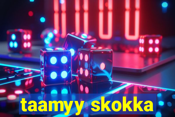 taamyy skokka